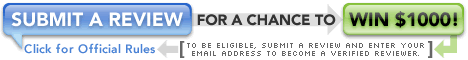 Submit a review to win a chance for $1000.
